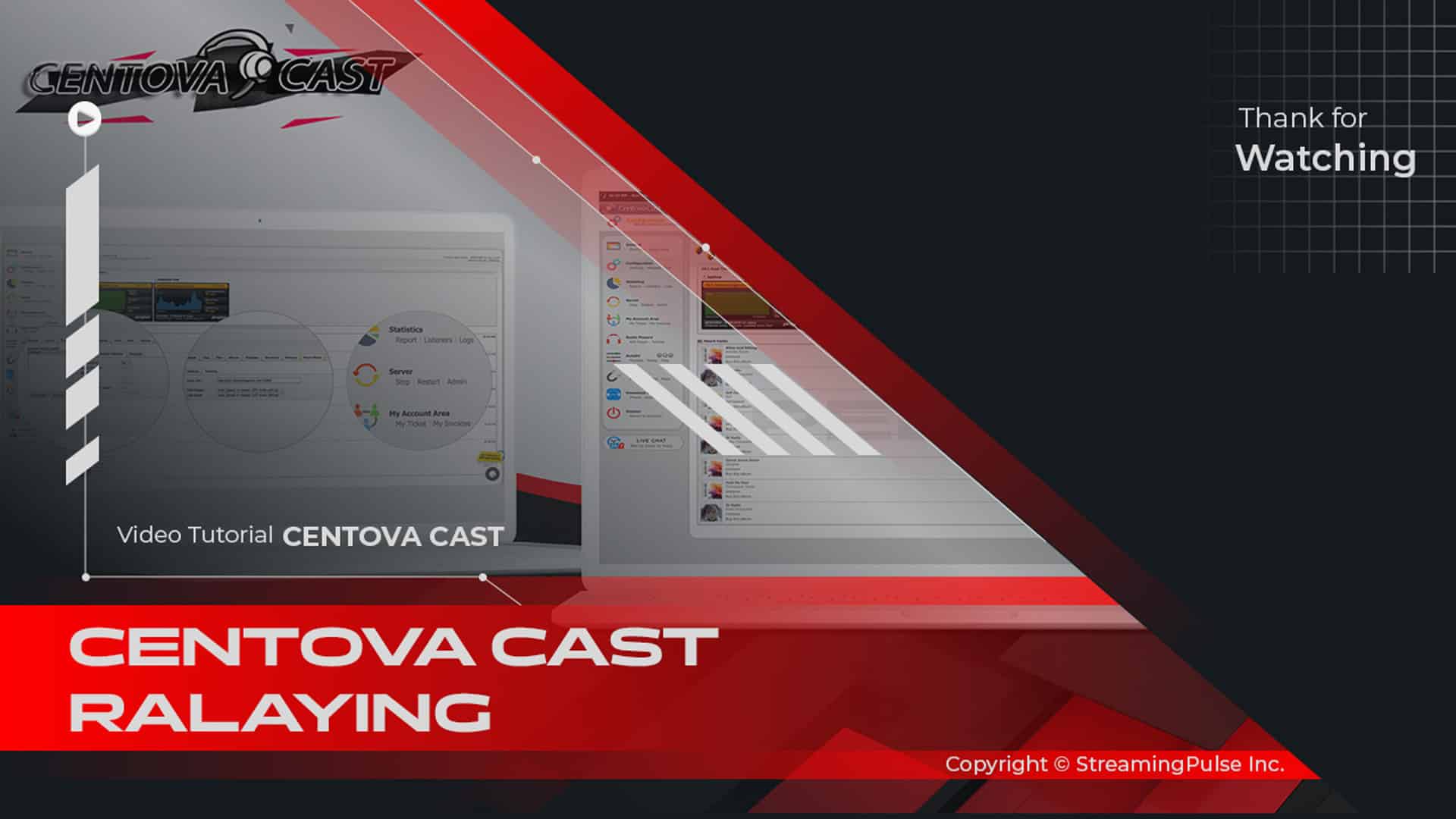 Video Centova Cast Ralaying